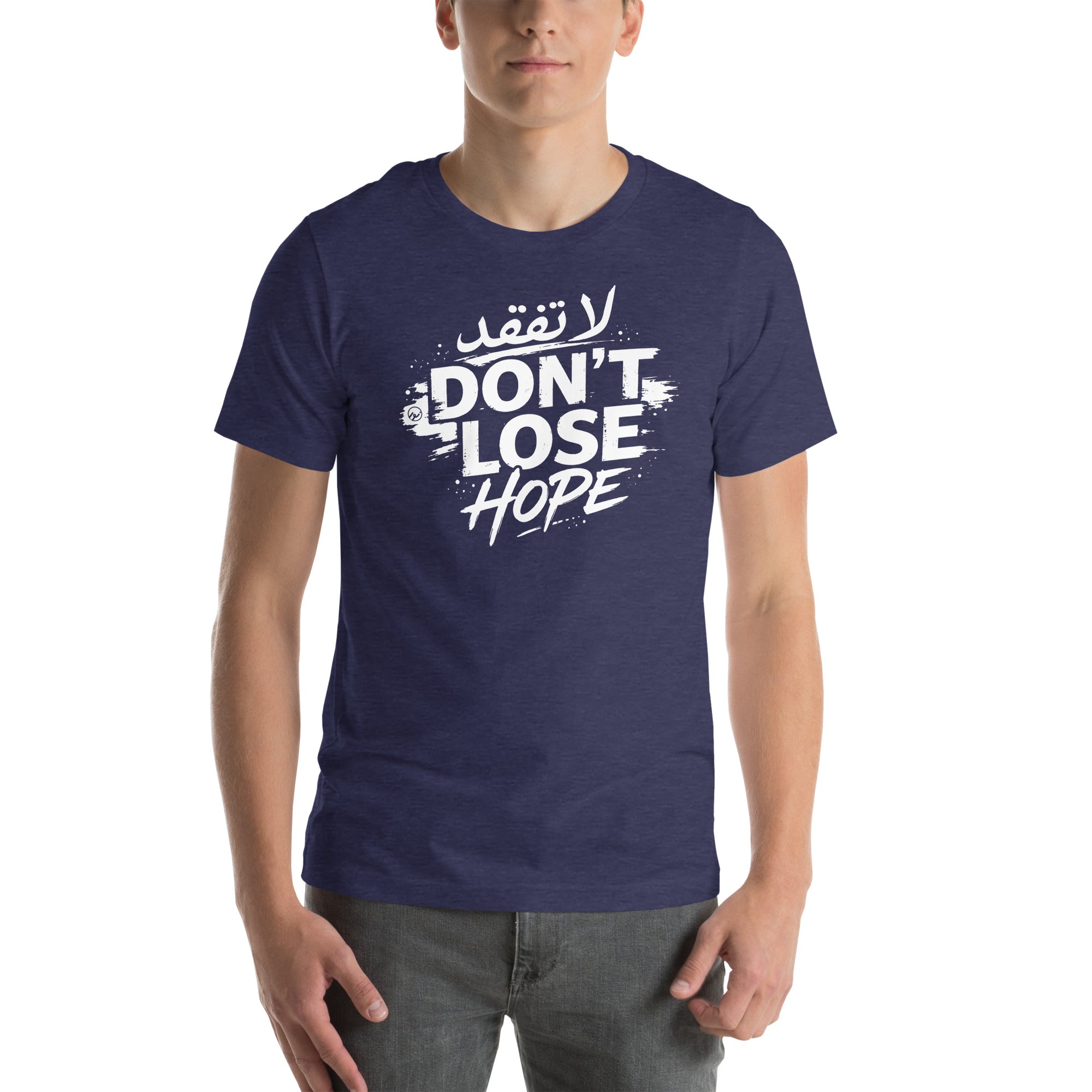 Unisex graphic T-shirt with "Don't Lose Hope" motivational design in Arabic and English.